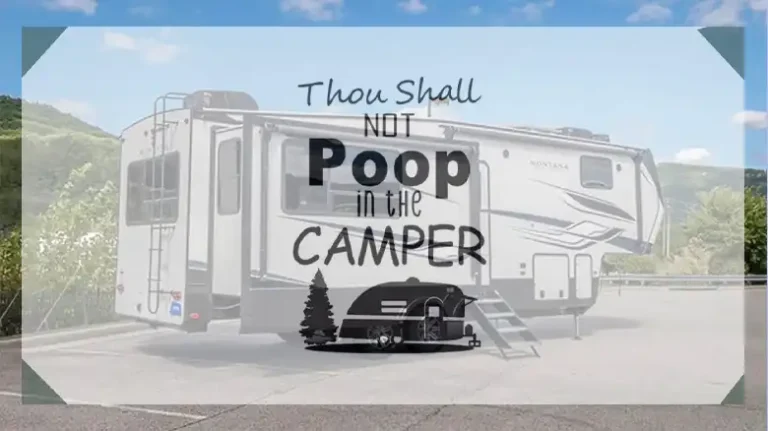 Thou Shalt Not Poop in the Camper